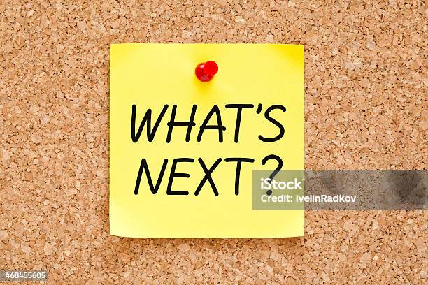 Closeup Of A Sticky Note With Whats Next Written On It Stock Photo - Download Image Now