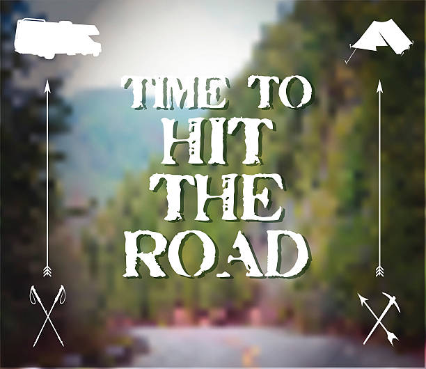 Time to Hit the Road Time to Hit the Road Poster, advocating a trip to the forest or mountains, going camping or RV'ing, pictured is a highway road in the mountains. Vector EPS-10 file, transparency used.  hit the road stock illustrations