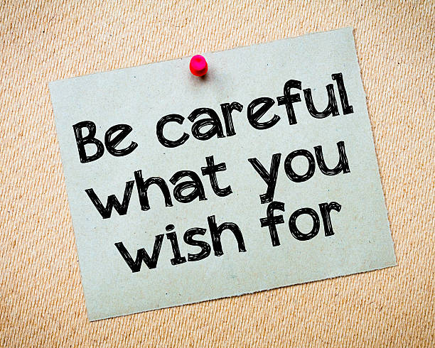 istock Be careful what you wish for 469798246