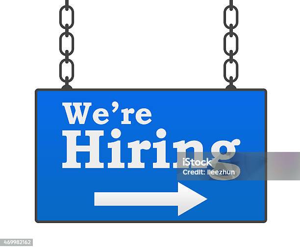 We Are Hiring Hanged Signboard Stock Photo - Download Image Now - 2015, Application Form, Banner - Sign