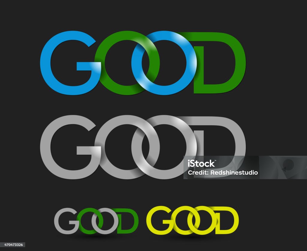 All Good Text Image Good Text Design Stock Illustration - Download Image Now - 2015 ...