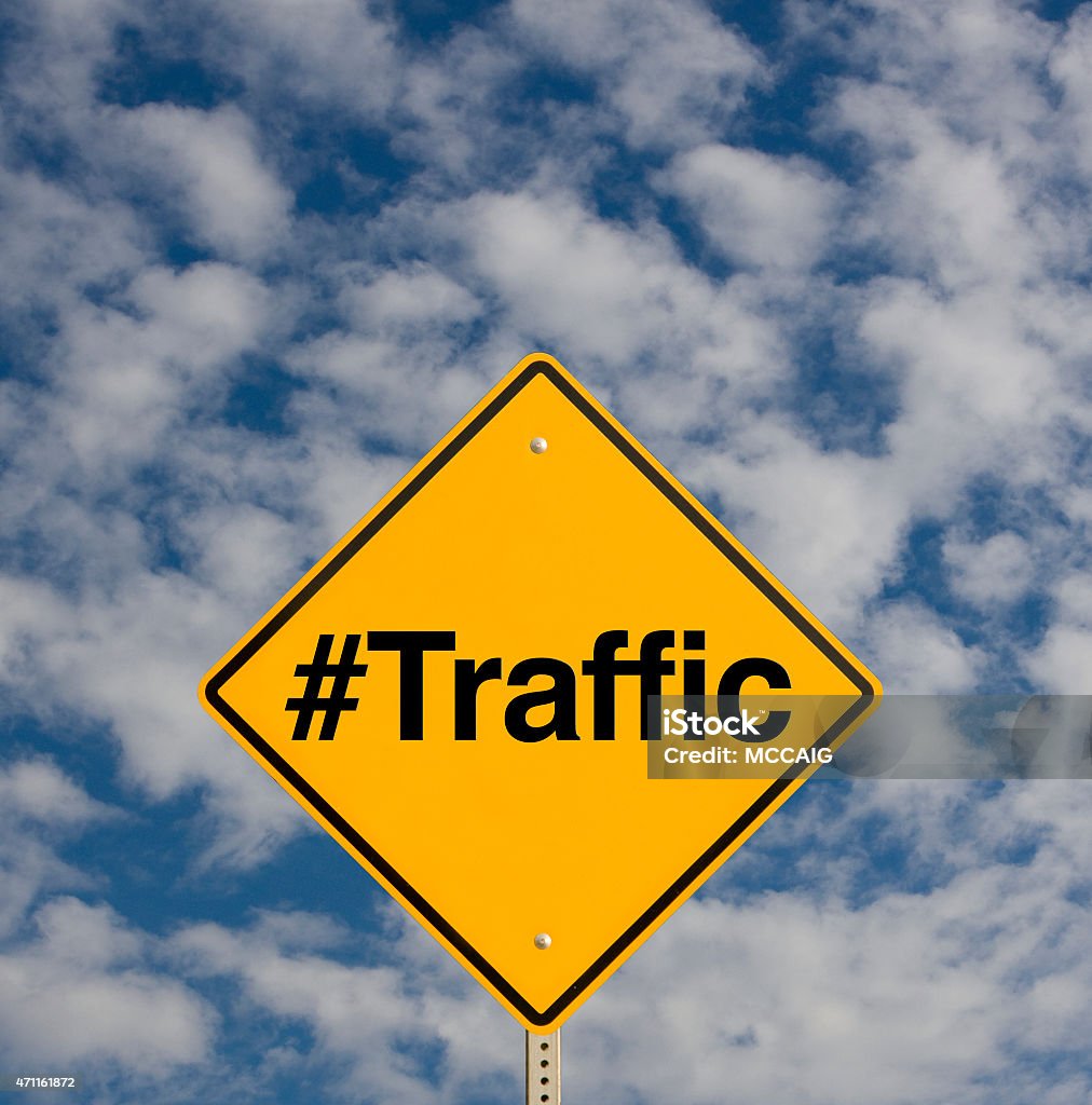 traffic A road sign that says #traffic. 2015 Stock Photo