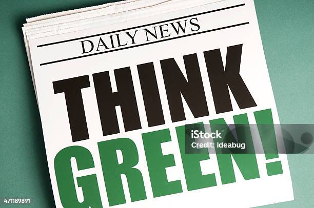 Piense Verde Periódico Foto de stock y más banco de imágenes de Anuncio - Anuncio, Comunicación, Comunicación global