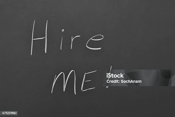 Hire Me Written On A Blackboard Stock Photo - Download Image Now - Black Color, Business Finance and Industry, Chalkboard - Visual Aid