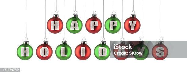 Happy Holidays Ornaments Stock Photo - Download Image Now - Happy Holidays - Short Phrase, Text, Christmas