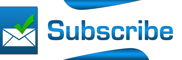 Subscribe concept image with envelop and tick mark symbol with text.