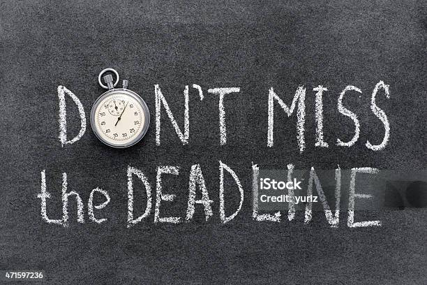 Dont Miss Deadline Stock Photo - Download Image Now - Deadline, Reminder, Urgency