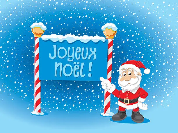 Vector illustration of Santa Claus Pointing Joyeux Noel Sign Snow