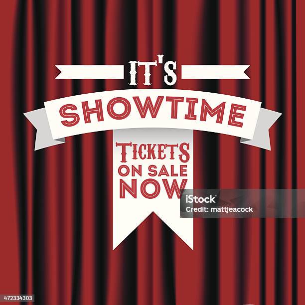 Its Showtime Stock Illustration - Download Image Now - Art, Arts Culture and Entertainment, Backgrounds