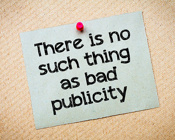 istock There is no such thing as bad publicity 474190354