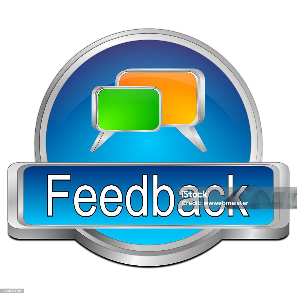 Feedback Button Example Feedback Button Stock Illustration - Download Image Now - 2015, Advice ...