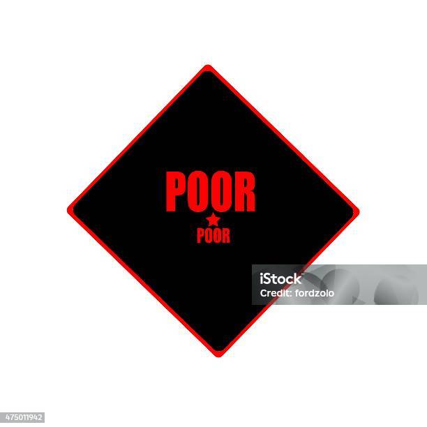 Poor Red Sign Poor Red Stamp Text On Black Background Stock Illustration - Download ...
