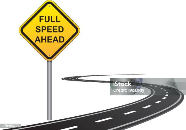 Full Speed Ahead Stock Illustration - Download Image Now - 2015, Advice, Alertness