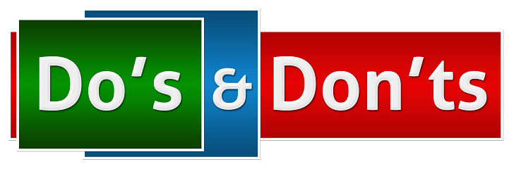 Dos and Donts concept image with text written over red green background.