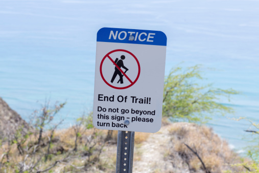 Notice, End of trail, No hiking