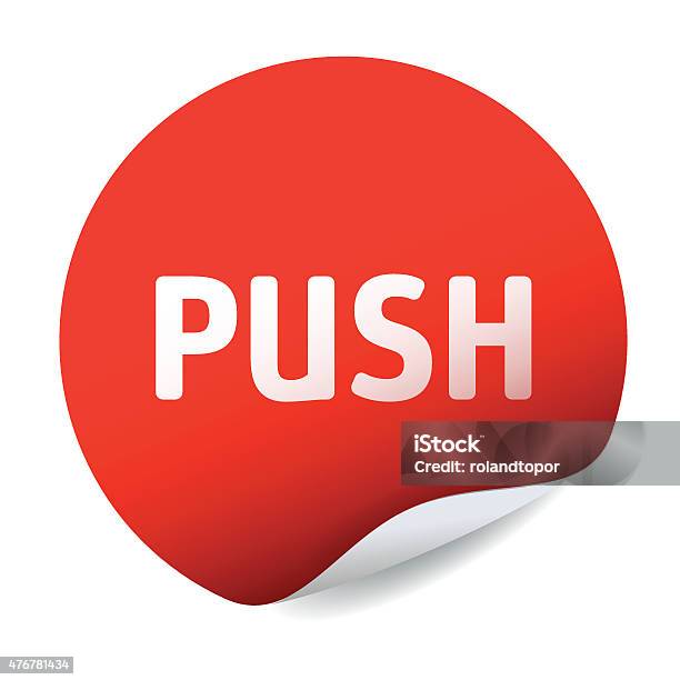 Push Sticker Png Red Vector Sticker Text Push Stock Illustration - Download Image Now ...