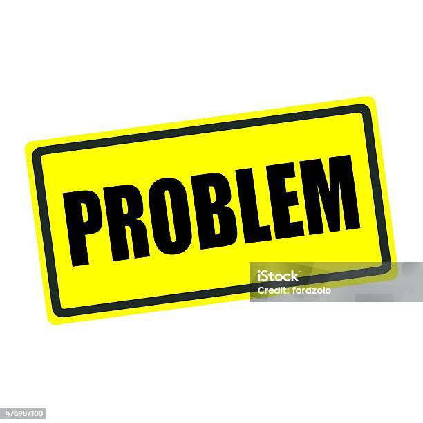 Problem Back Stamp Text On Yellow Background Stock Illustration ...