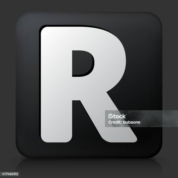 Button Shape R Black Square Button With Letter R Stock Illustration - Download Image ...