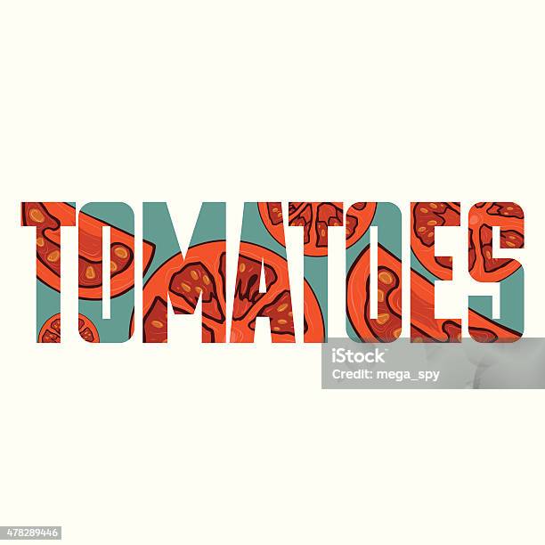 Tomatoes Sign Stock Illustration - Download Image Now - 2015, Advertisement, Badge