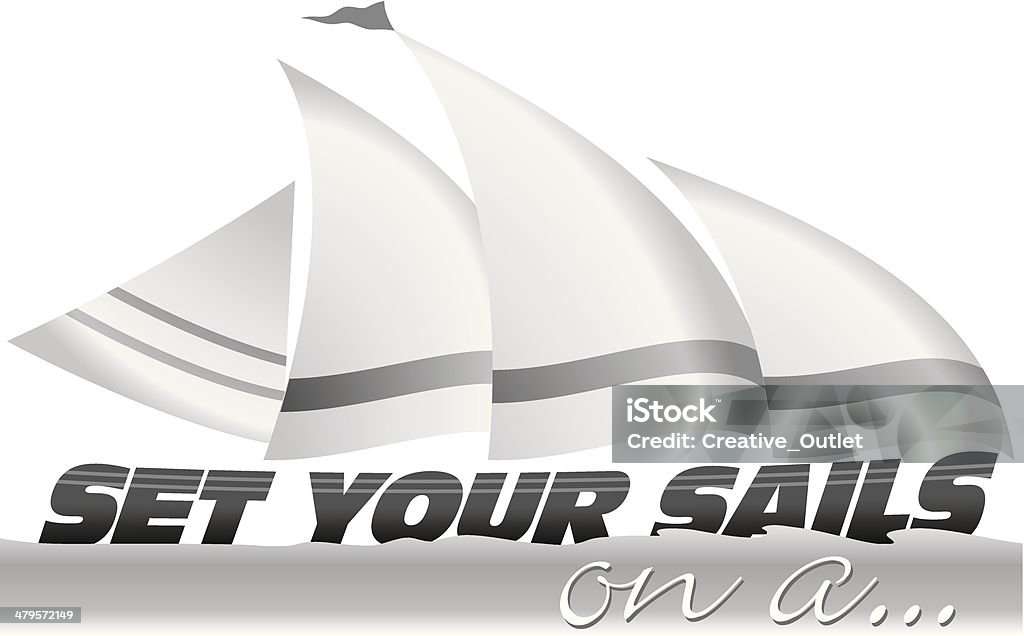 Set Sails Images Set Sails Heading Stock Illustration - Download Image Now - Cut Out ...