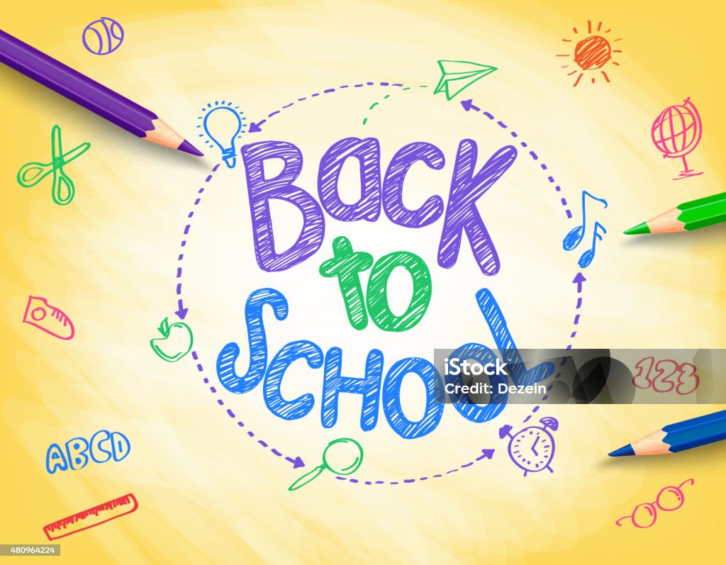 Back to School Title Written by a Colorful Pencils Back to School Title Written by a Colorful Pencils or Crayons with School Items Drawing in Sketch Textured Yellow Background. Vector Illustration Colored Pencil stock vector