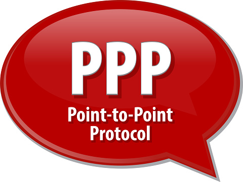 Speech bubble illustration of information technology acronym abbreviation term definition PPP Point to Point Protocol