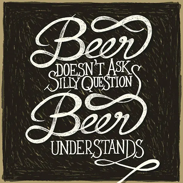 Vector illustration of BEER UNDERSTANDS - phrase - retro