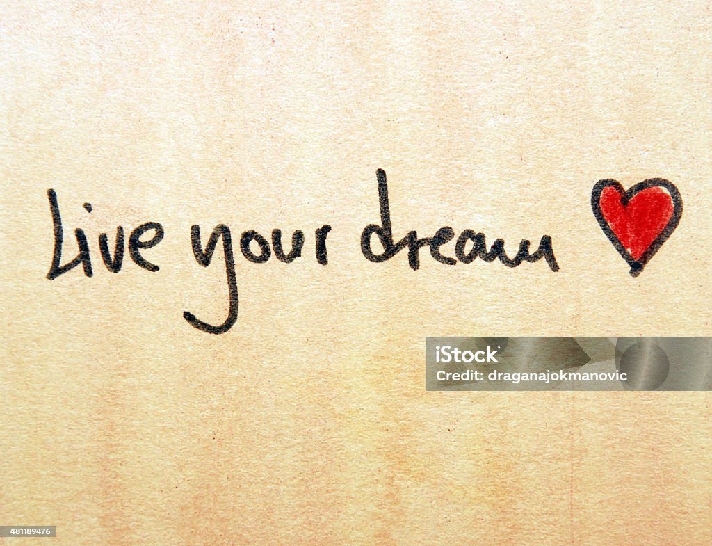 live your dream text live your dream handwritten on old paper 2015 Stock Photo