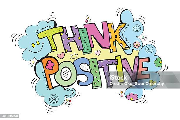 Think Positive Abstract Think Positive Stock Illustration - Download Image Now - 2015, Abstract ...