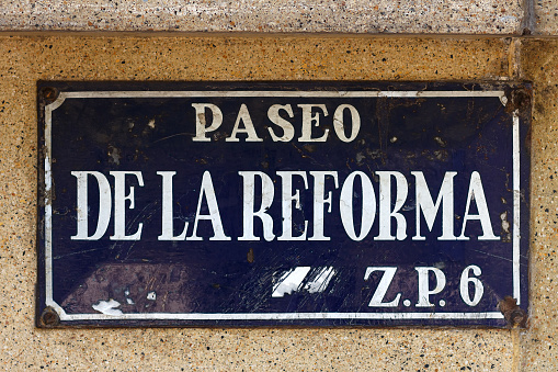 Vintage Street Sign in Mexico City. Paseo de la Reforma.