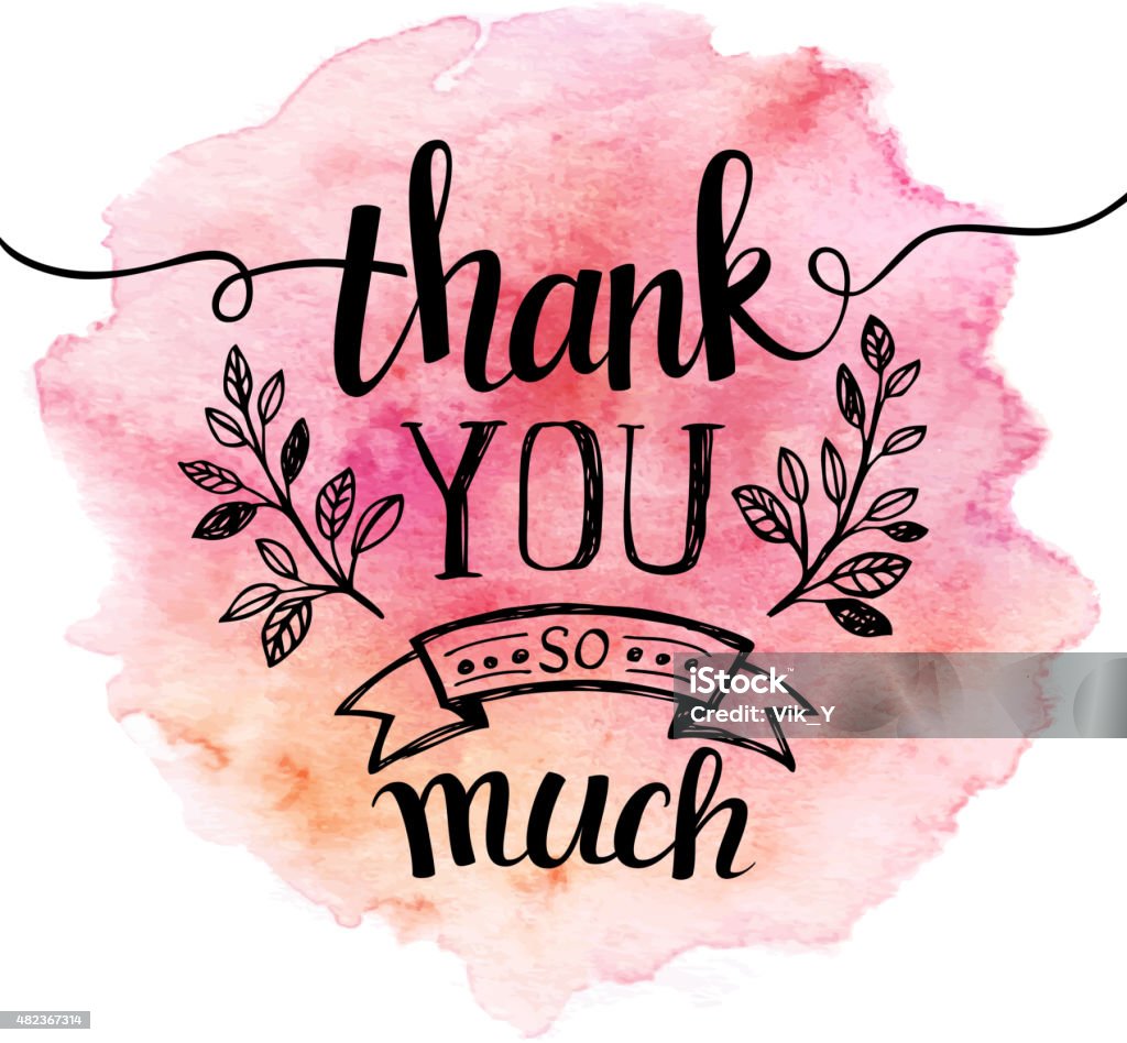 Thank You So Mach Hand Lettering Watercolor Background Stock ...