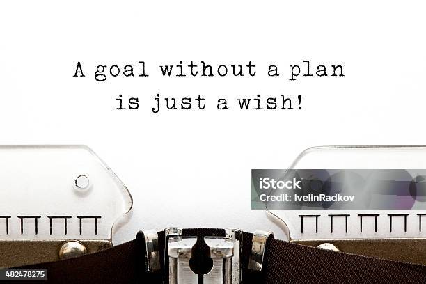 Goal Without A Plan Is Just A Wish Stock Photo - Download Image Now - Aspirations, Planning, Leadership