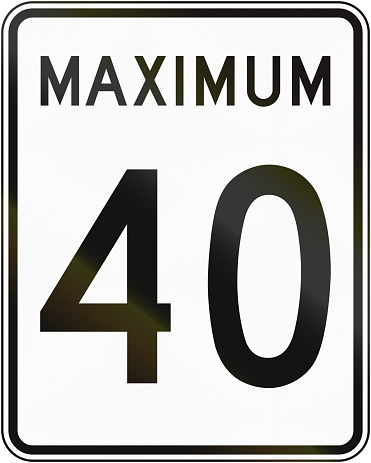 Canadian speed limit sign - 40 kmh. This sign is used in Quebec.