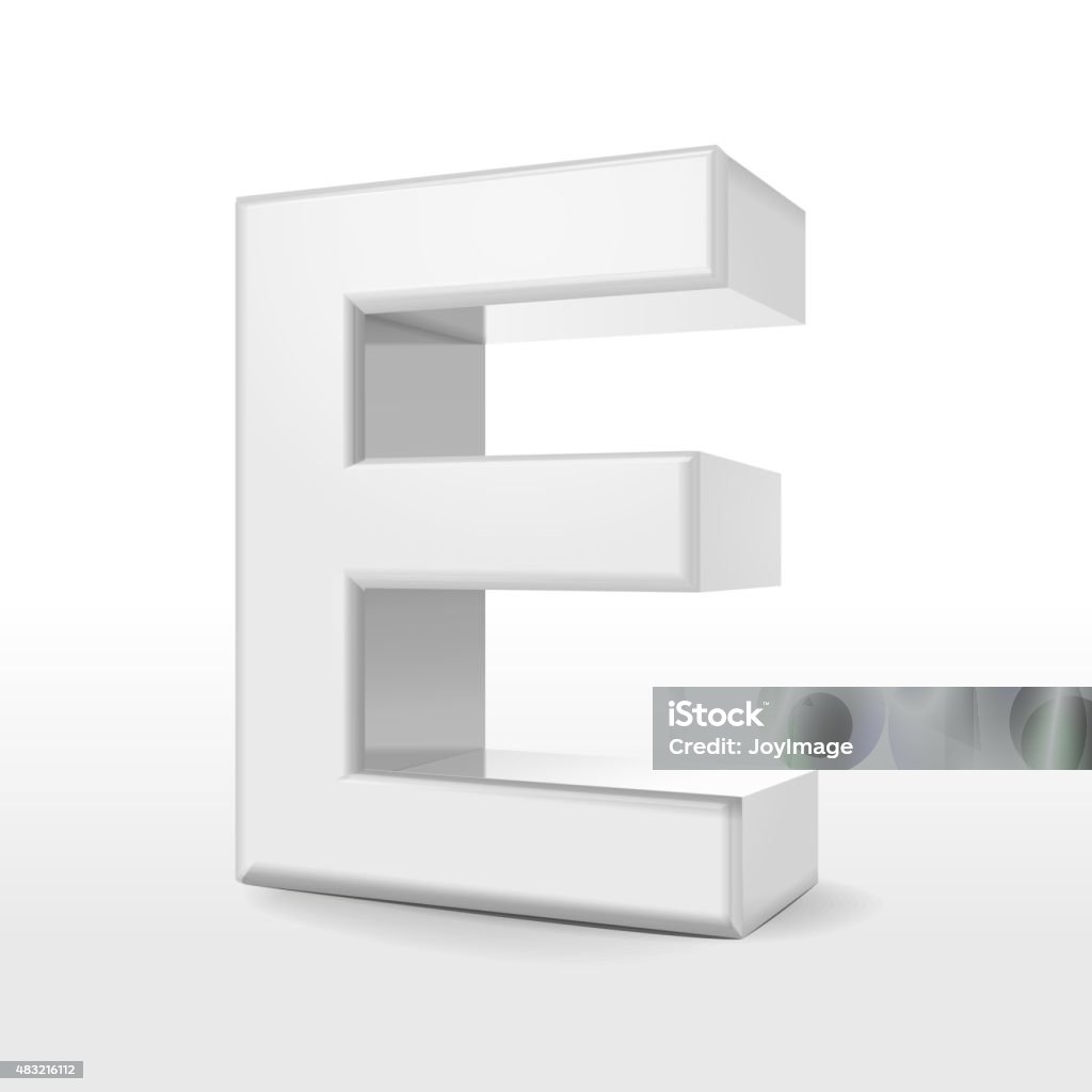 How E 3d White Alphabet E Stock Illustration - Download Image Now - 2015 ...