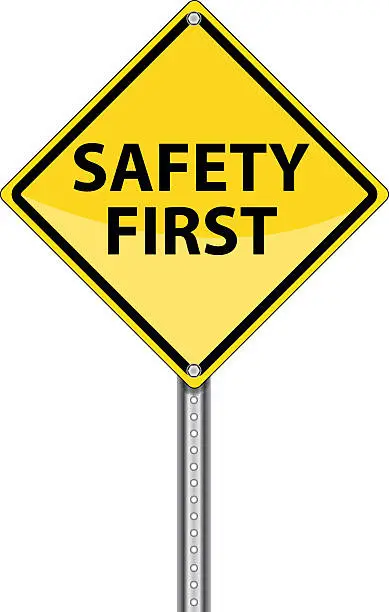Vector illustration of Yellow Road Sign | Safety First