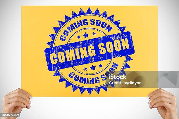 Coming Soon Sign Stock Photo - Download Image Now - Advertisement, Arrival, Billboard Posting