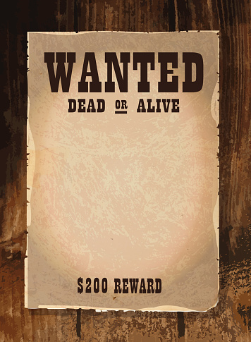 Textured vector illustration of a 'Wanted' poster. Wild west, Billy the kid, country and western, criminal, poster design, advertisement. Textured background, Copy space. Country time. Wedding invitation. Sepia and brown warm tones. Advertisement, announcements. Full size 8.5 x 11