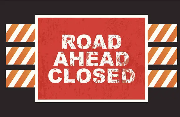 Vector illustration of Road Closed Sign