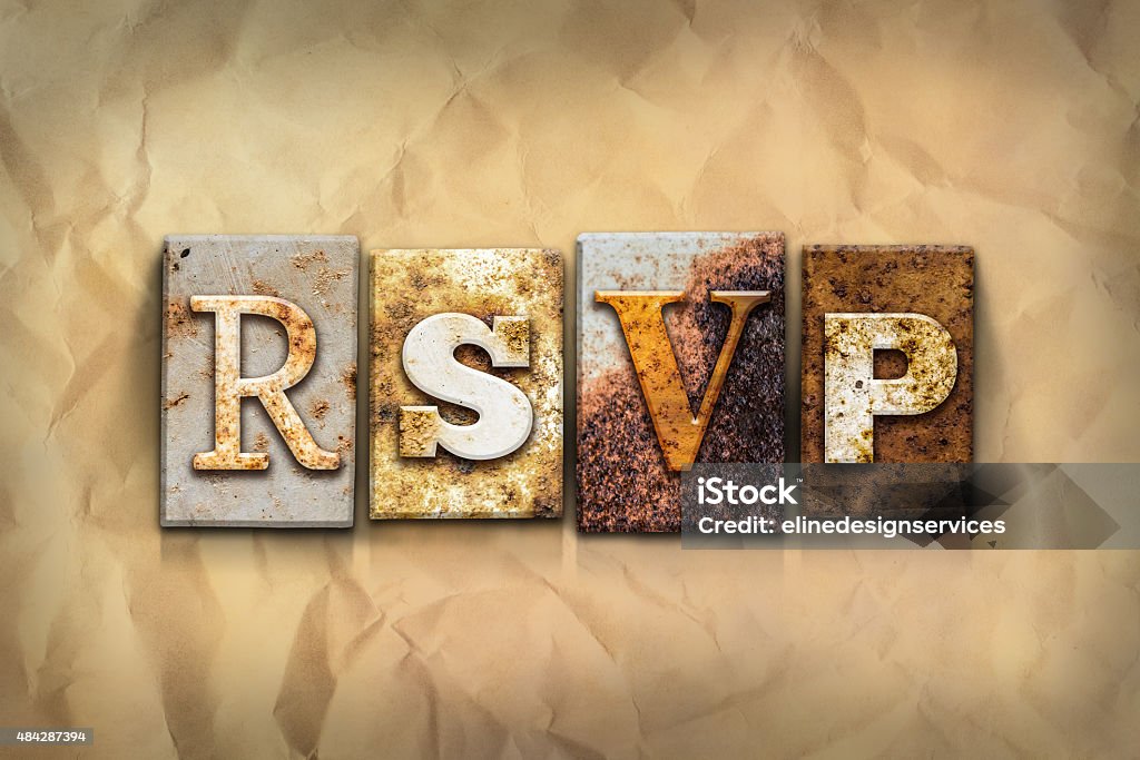RSVP Concept Rusted Metal Type The word "RSVP" written in rusty metal letterpress type on a crumbled aged paper background. RSVP Stock Photo
