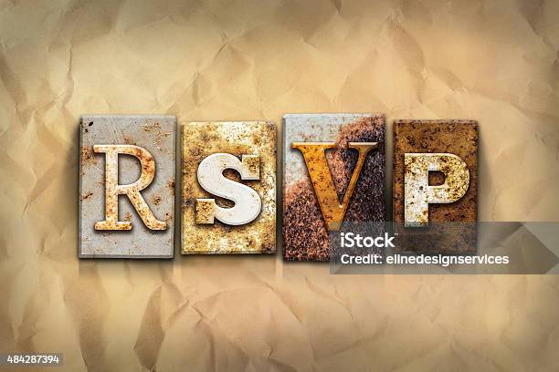 Rsvp Concept Rusted Metal Type Stock Photo - Download Image Now - RSVP, Pleading, 2015