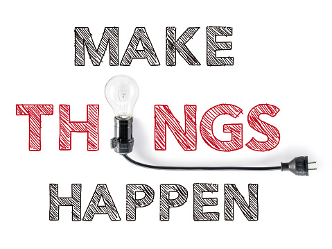 make things happen phrase and light bulb, hand writing achieve action,