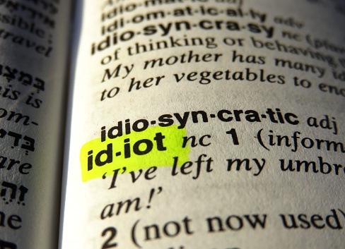 Idiot Dictionary Definition Stock Photo Download Image Now Careless Idiot Dictionary Definition Stock Photo Download Image Now Careless
