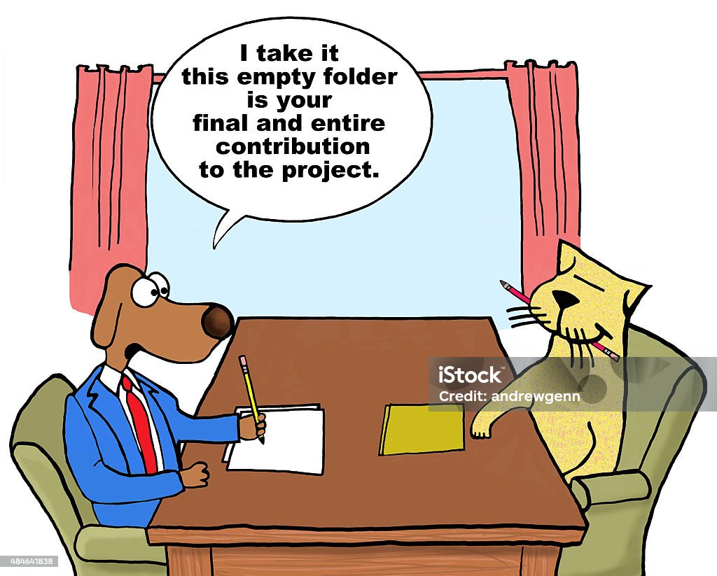 Weak Team Member Business cartoon showing business dog and cat in a meeting and business dog is saying, "I take it this empty folder is your final and entire contribution to the project". File Folder stock illustration