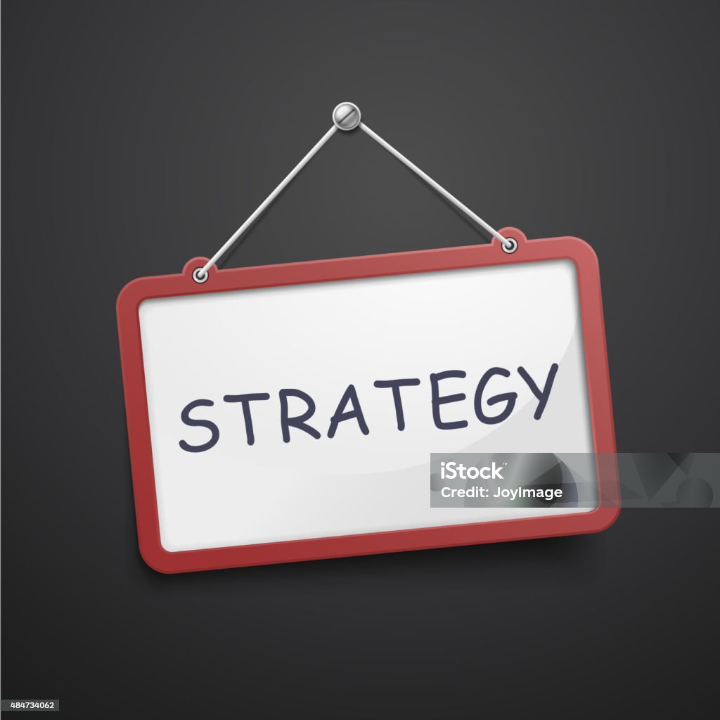 Strategu Sign Strategy Hanging Sign Stock Illustration - Download Image Now - 2015 ...