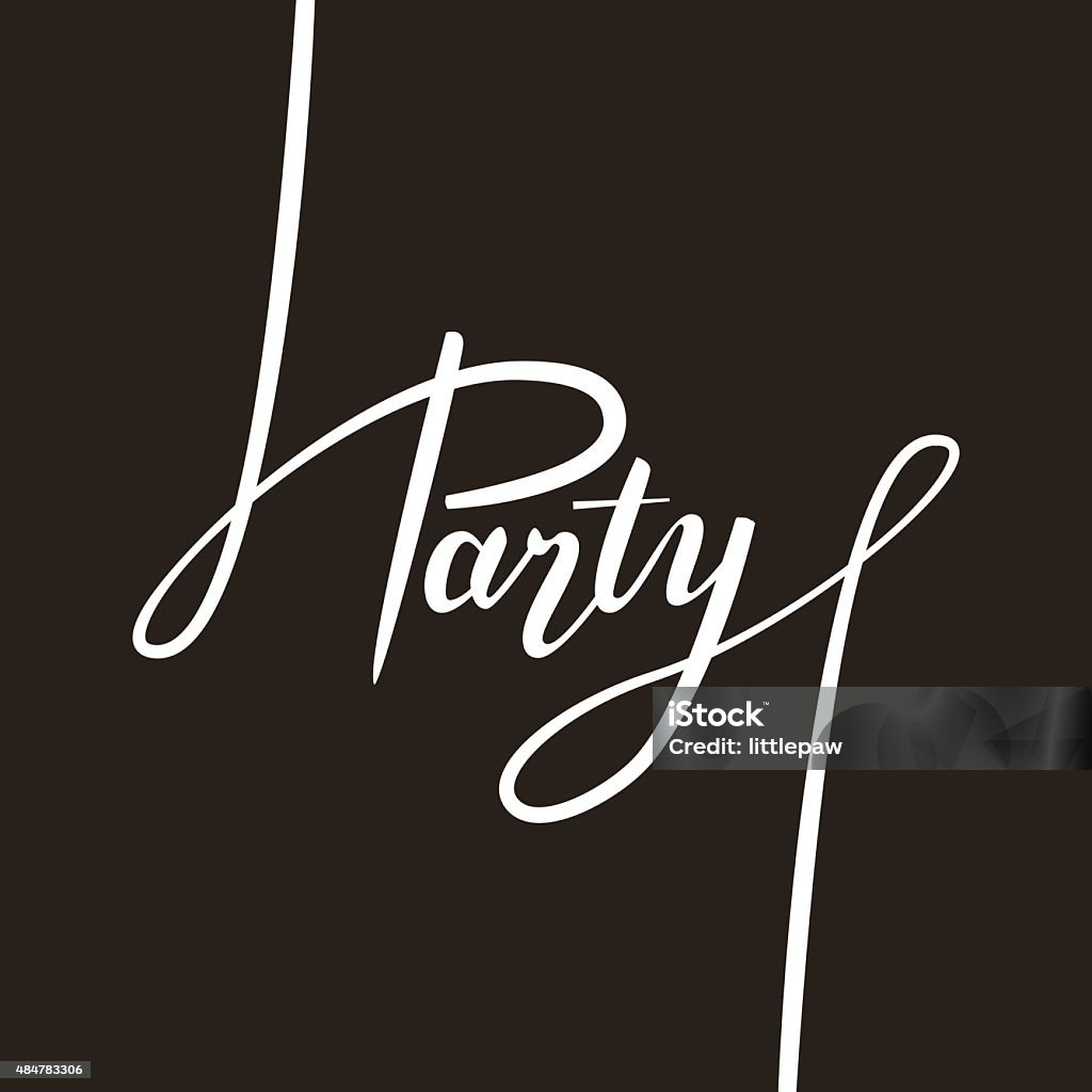 Machine Party Lettering Party Handwritten Text Lettering Vector Illustration Stock Illustration ...