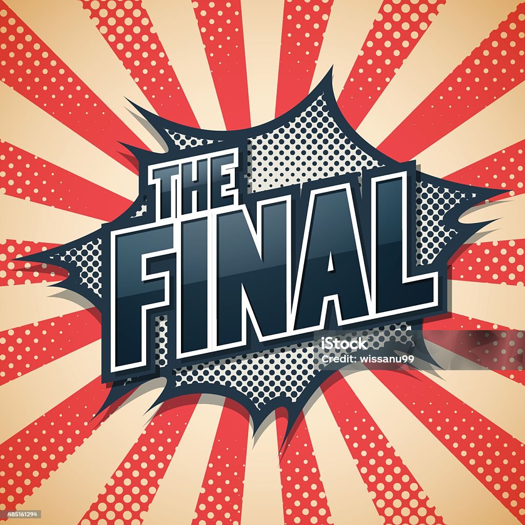 Final Catoon Comic Speech Bubbles The Final Vector Illustration Stock Illustration ...