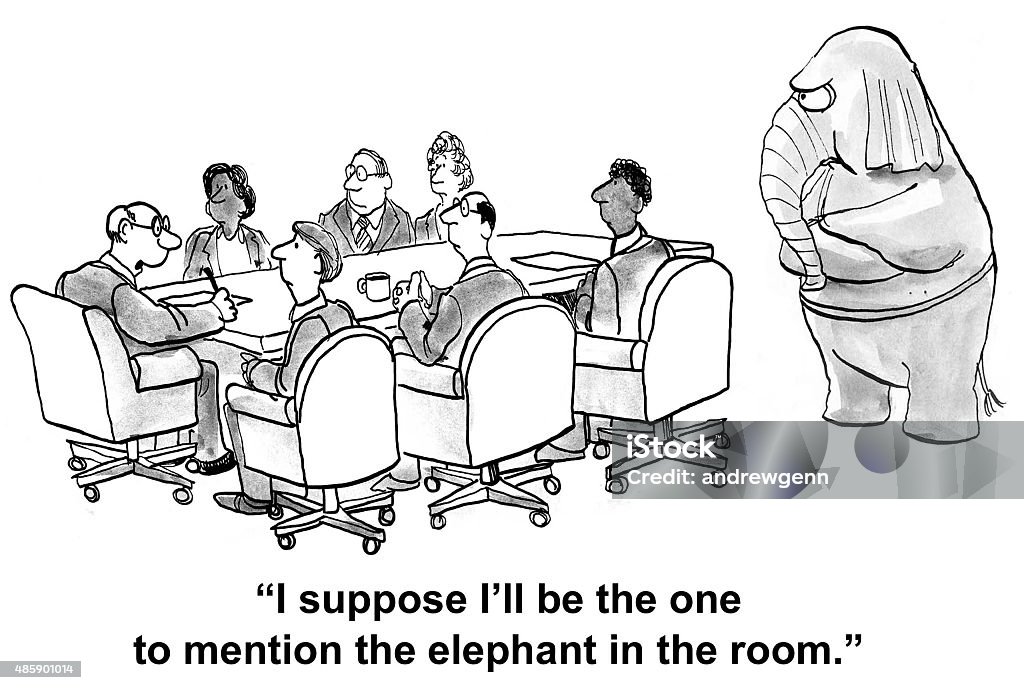 Elephant in the Room Business cartoon showing 7 businesspeople sitting at a meeting table.  An elephant is standing near the table.  A businessman says, "I suppose I'll be the one to mention the elephant in the room". Elephant stock illustration