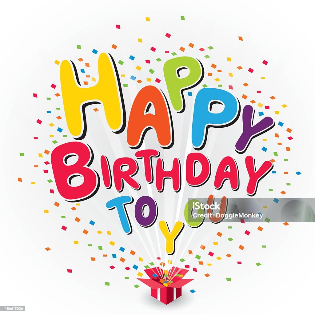Happy Birthday Stock Illustration - Download Image Now - 2015, Anniversary,  Birthday - iStock
