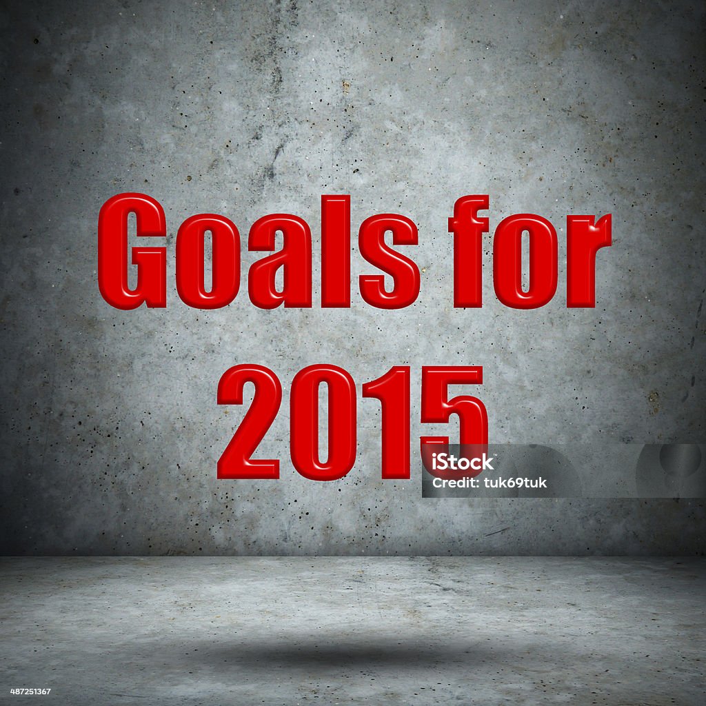 Obiettivi per il 2015 su Parete di cemento - Foto stock royalty-free di 2015
