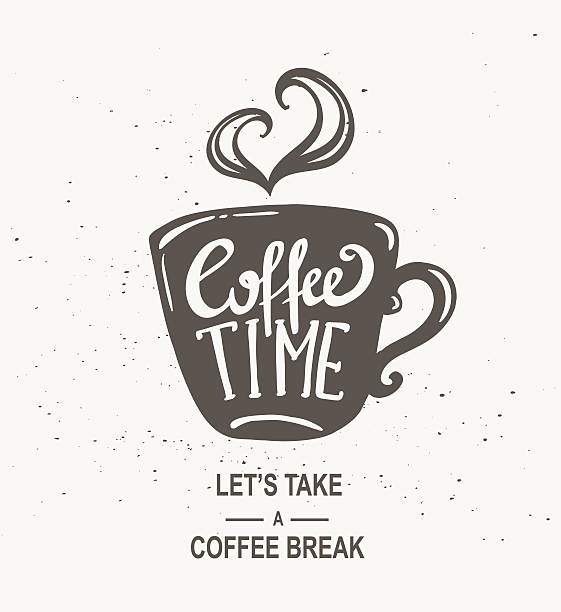 "Coffee time" Hipster Vintage Stylized Lettering. "Coffee time" Hipster Vintage Stylized Lettering. Vector Illustration coffee break stock illustrations